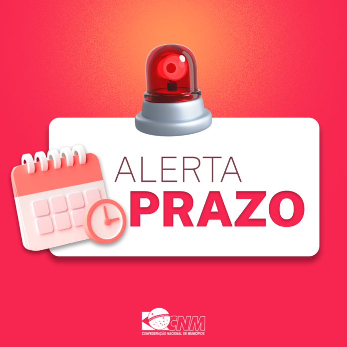 16102024_alerta-cnm-prazo.webp.webp